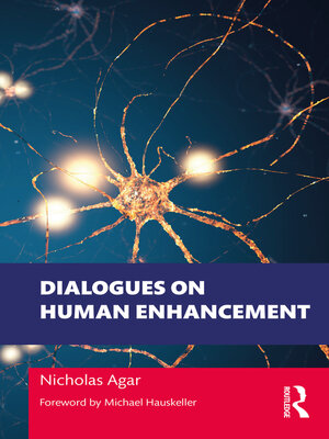 cover image of Dialogues on Human Enhancement